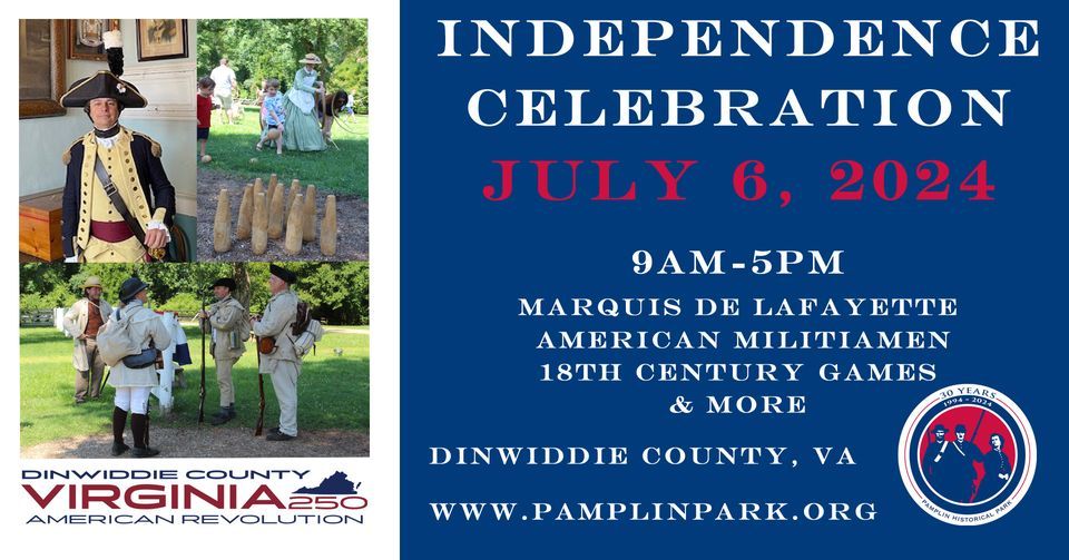 Pamplin Historical Park: Independence Celebration