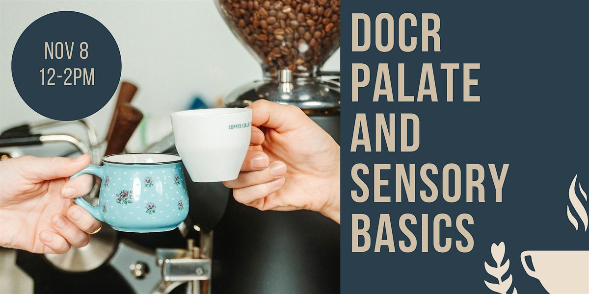 Palate and Sensory Basics