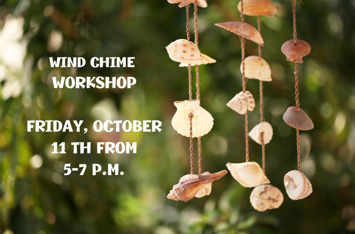 WIND CHIME WORKSHOP