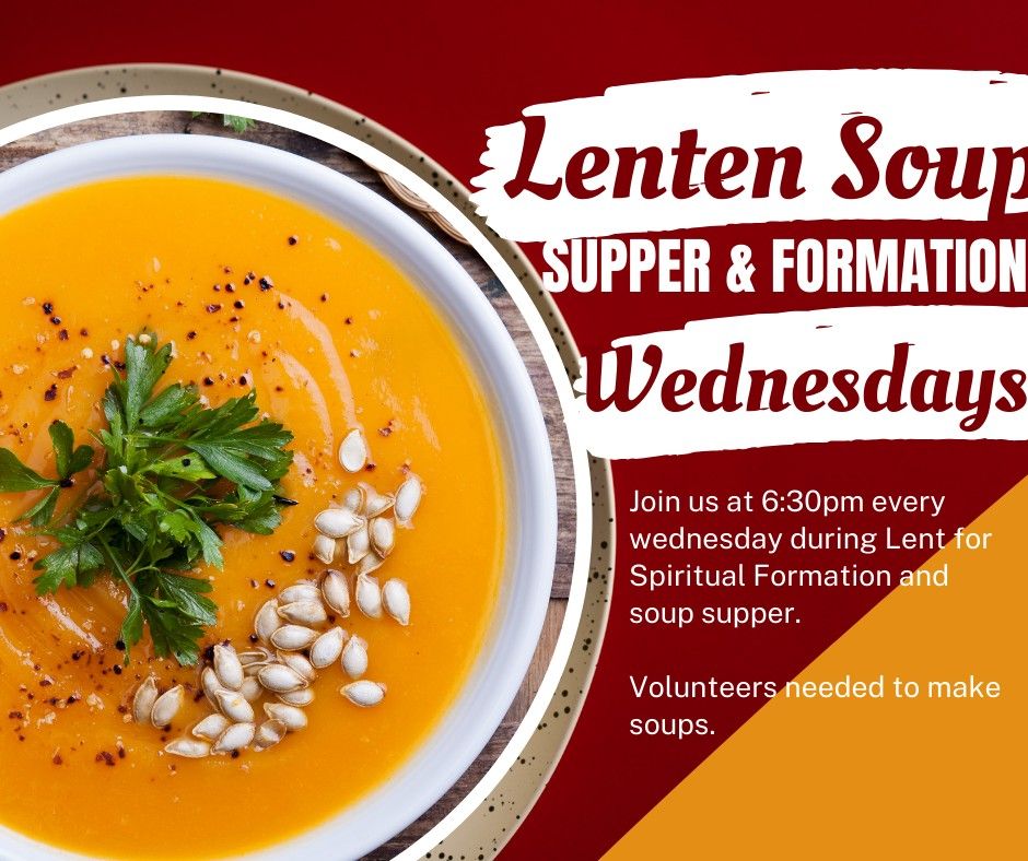 Lenten Soup Supper & Spiritual Formation