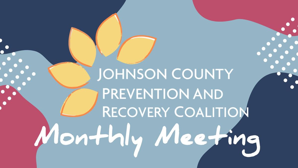 Johnson County Prevention and Recovery Coalition Meeting