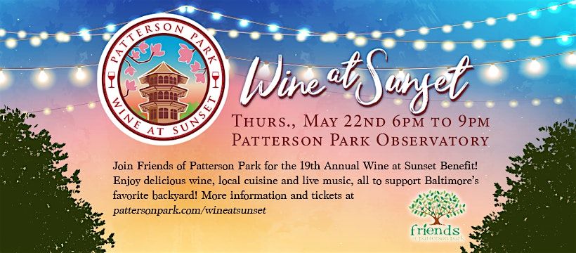 19th Annual Patterson Park Wine at Sunset