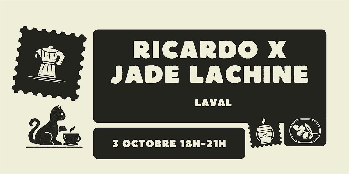 Ricardo LAVAL x Jade Lachine
