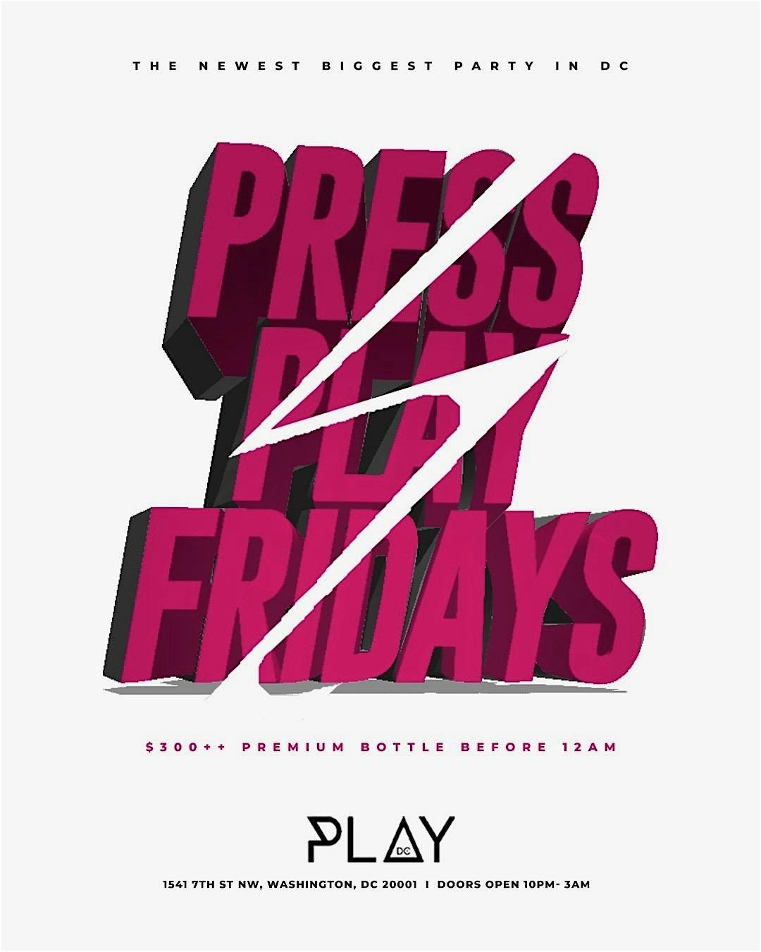 Press Play Fridays