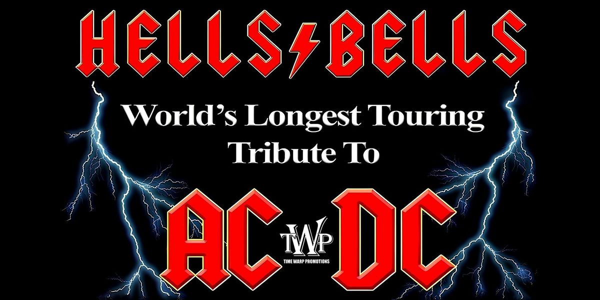 HELLS BELLS: A Celebration of the music of AC\/DC
