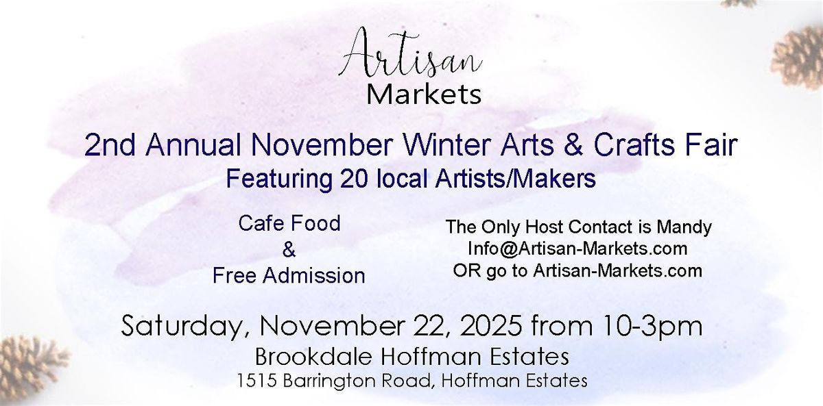 2nd Annual November Winter Arts and Crafts Fair Hosted by Artisan Markets