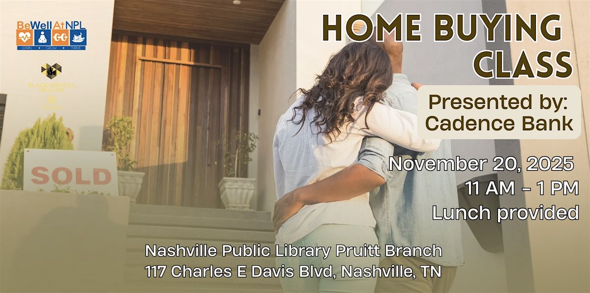 Free Home Buying Class Presented by Cadence Bank
