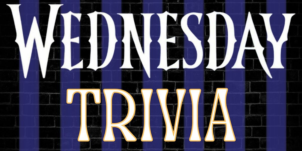 Wednesday (TV) Trivia