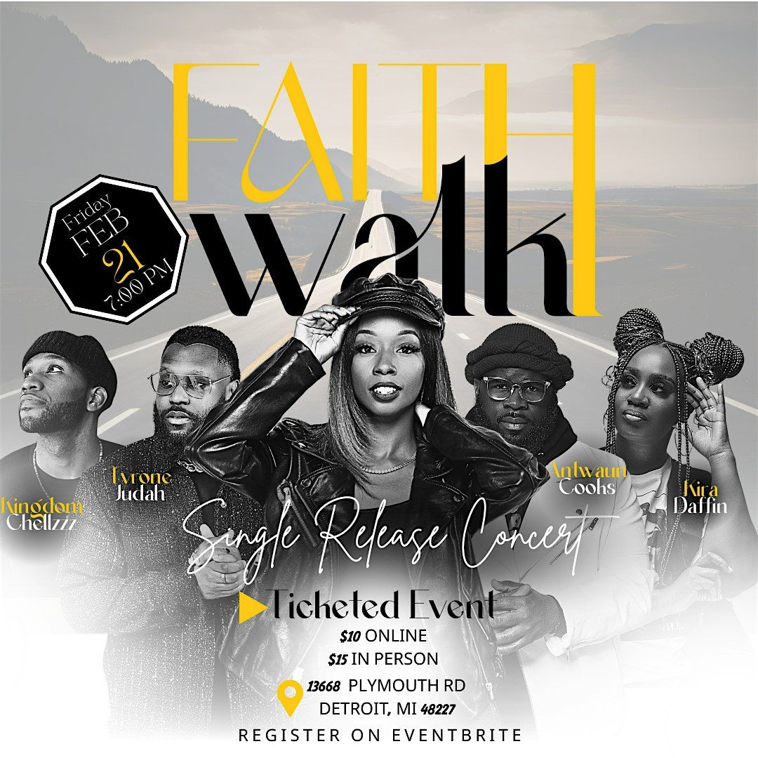 Faith Walk Single Release