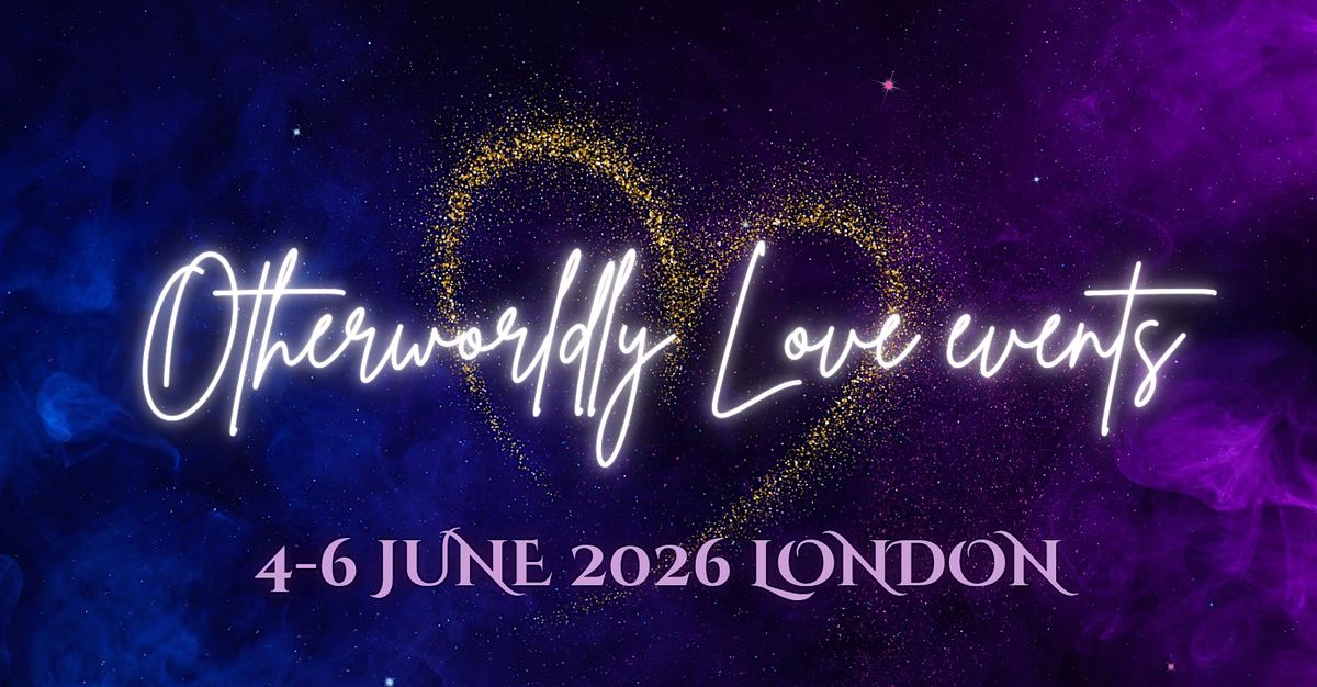 Otherworldly Love Events