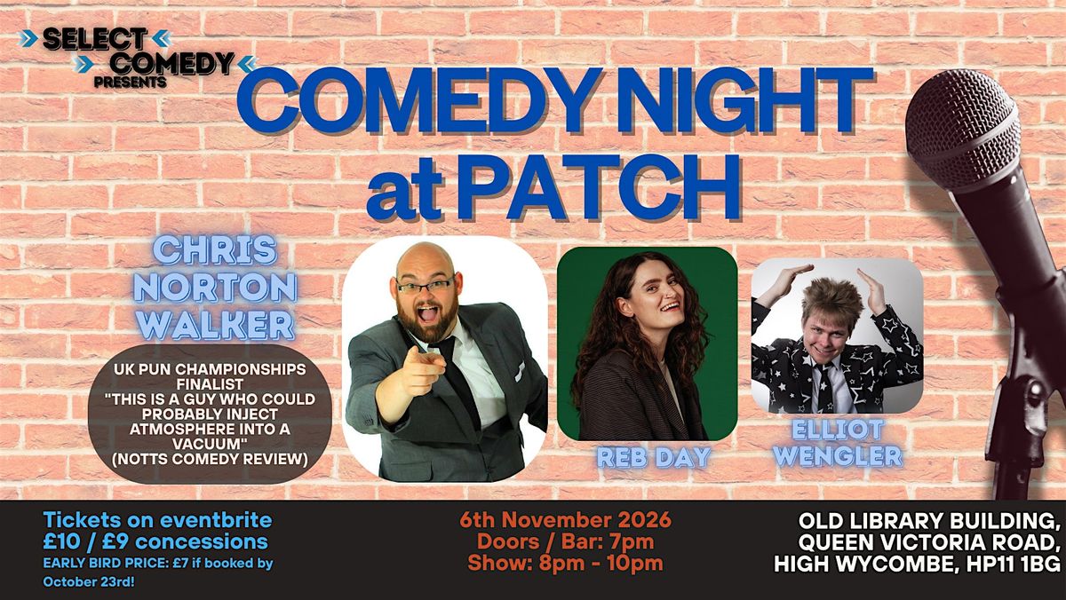 Select Comedy @ Patch Wycombe - November '25