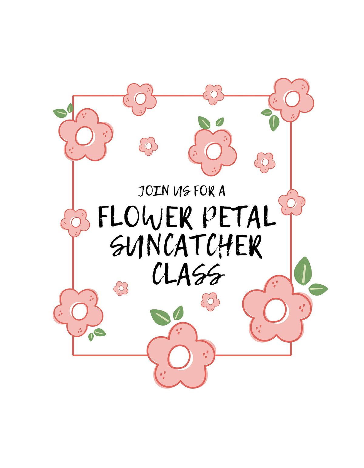 Kids- Flower Petal Suncatcher Class