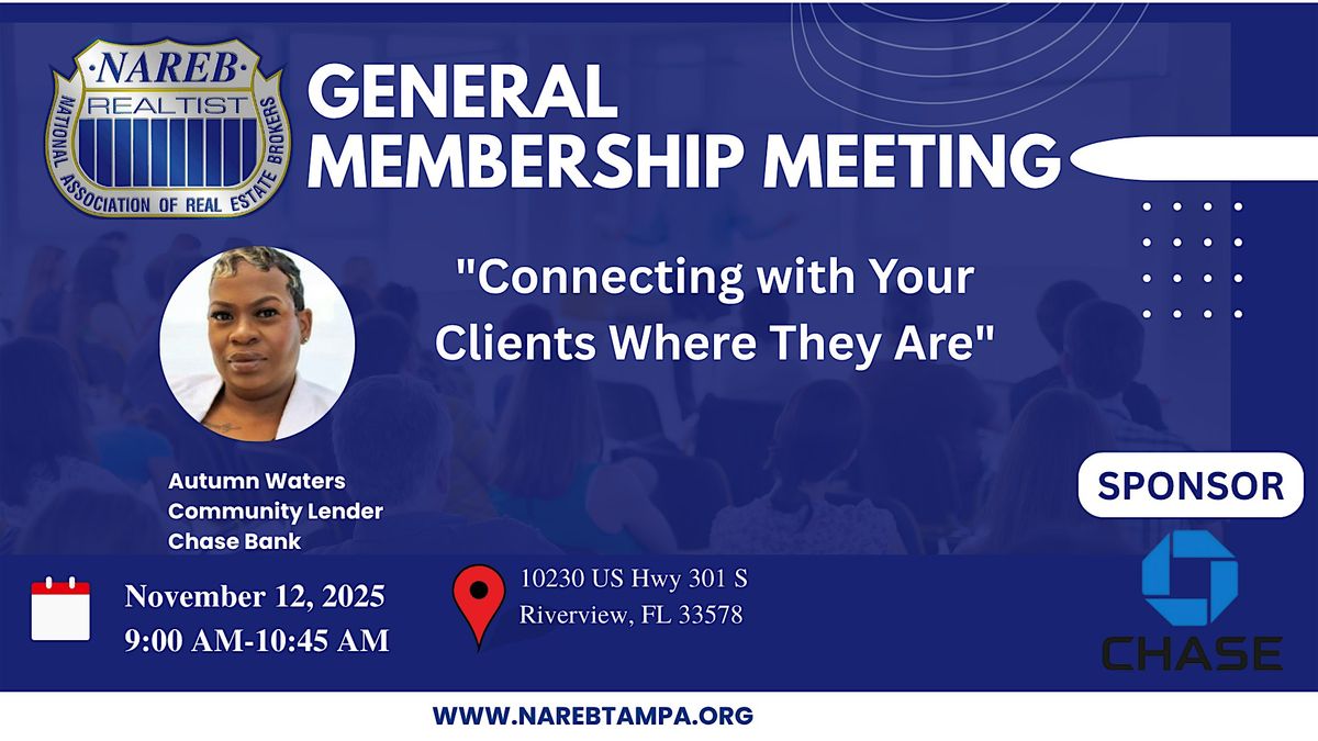 NAREB TAMPA NOVEMBER GENERAL MEMBERSHIP MEETING