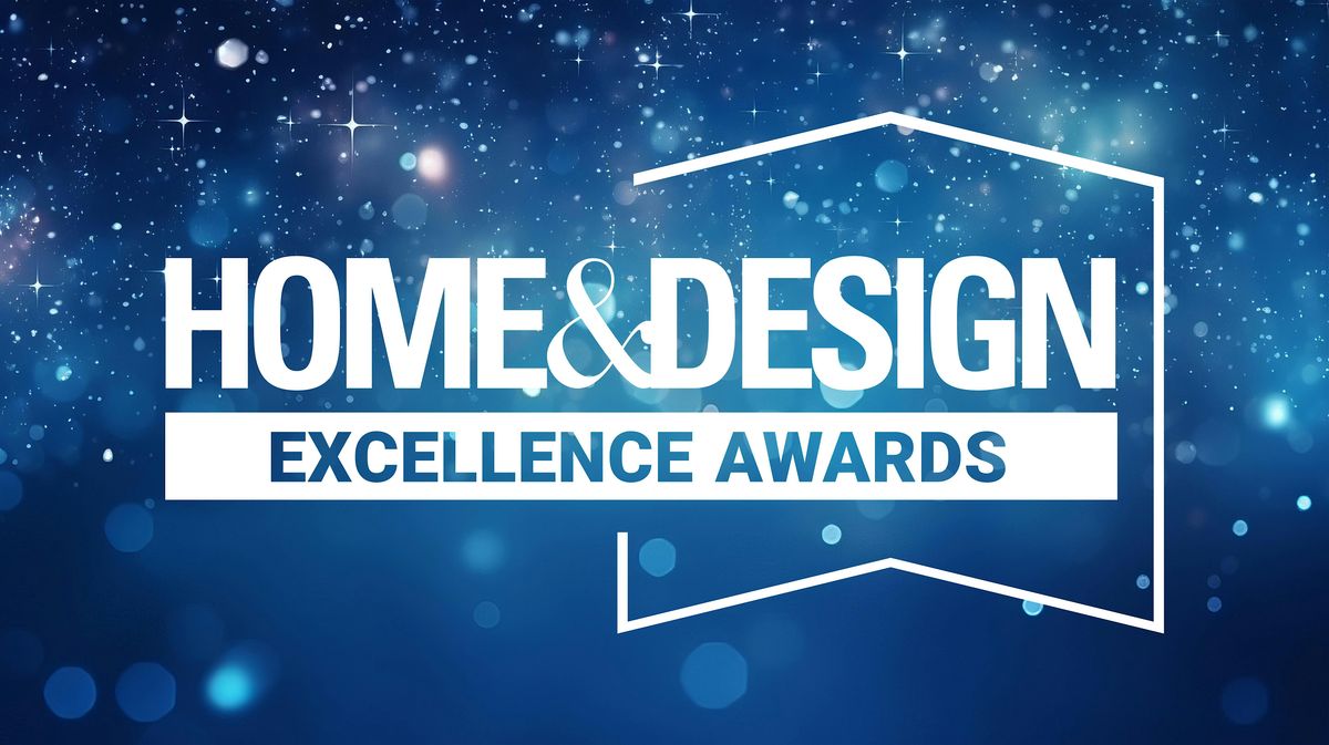 2025 HOME&DESIGN EXCELLENCE AWARDS Presentation and Gala Celebration