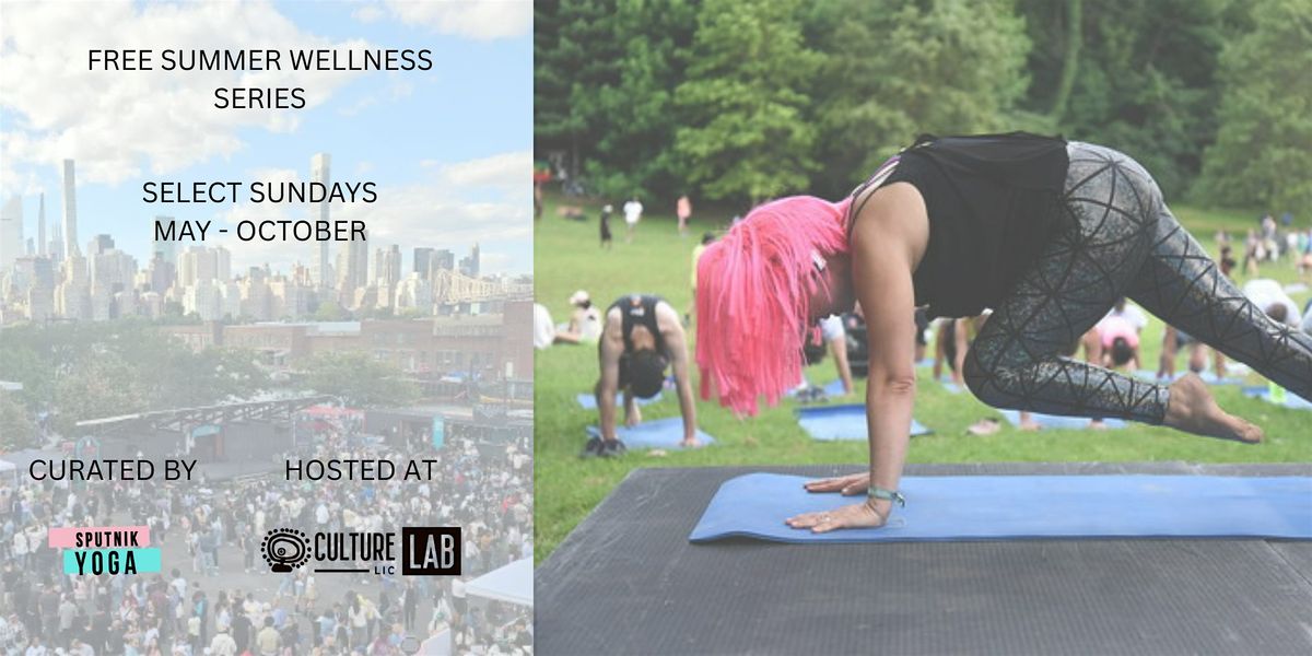 Free Summer Wellness Series | Yoga w\/ Sputnik Yoga