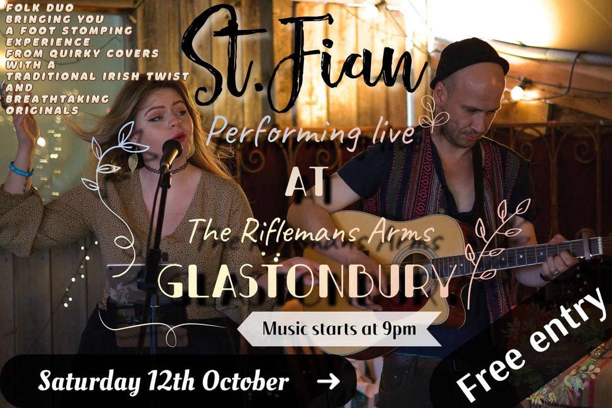 St. Fian @ The Riflemans Arms , Glastonbury