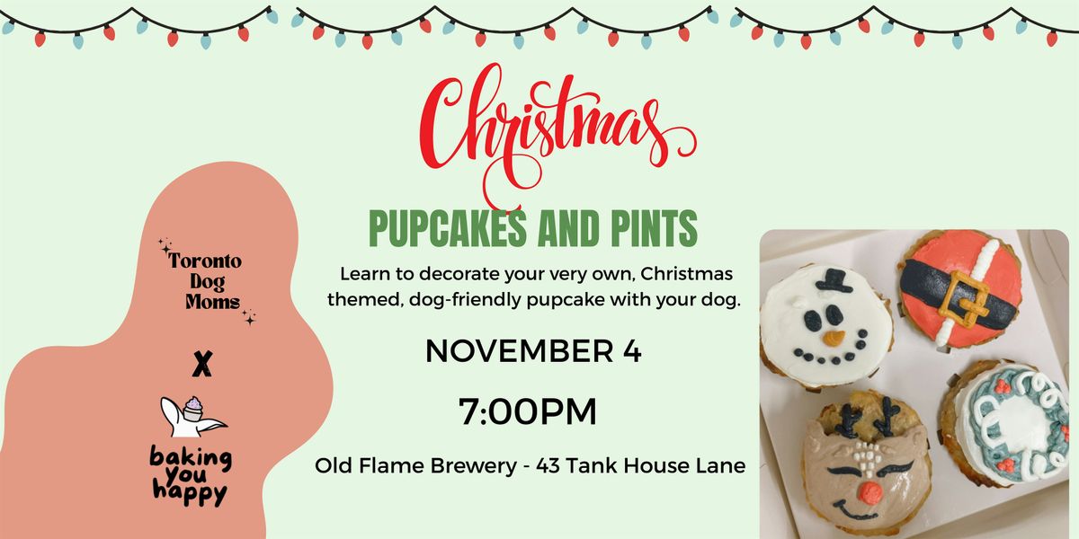 Pupcakes & Pints - Holiday Edition