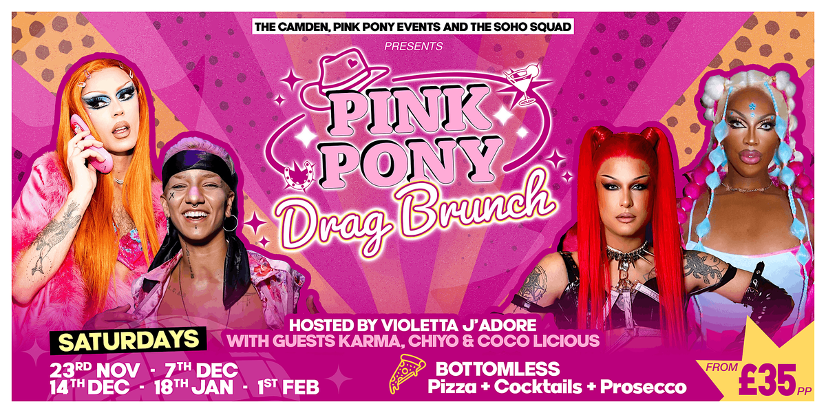 PINK PONY EVENTS & THE CAMDEN presents CAMDEN'S BIG BOTTOMLESS DRAG BRUNCH