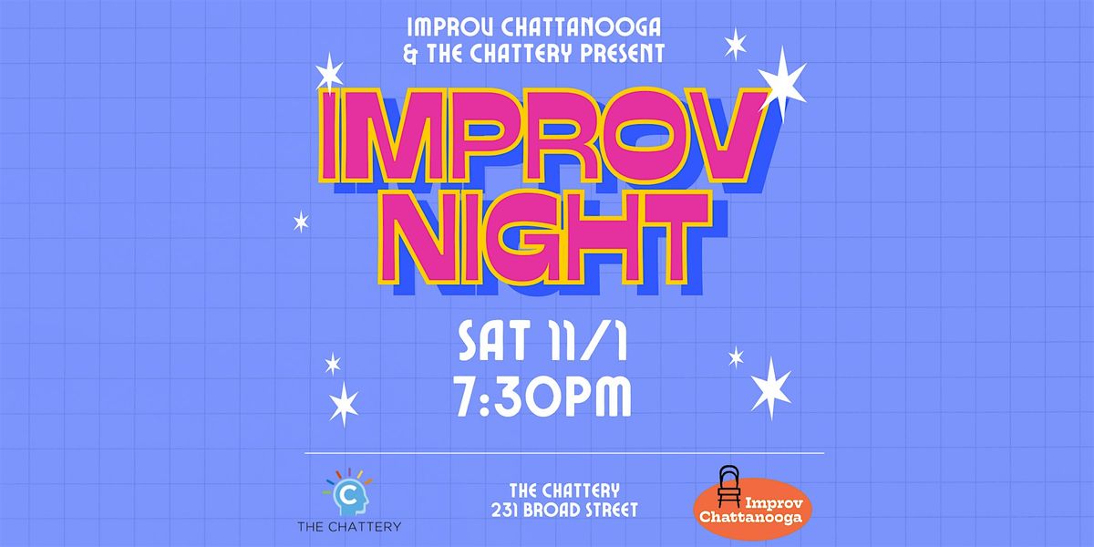 Improv Comedy Show at The Chattery