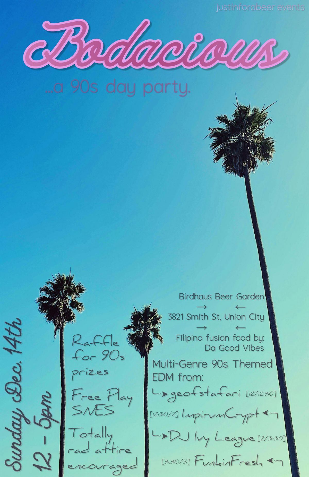 Bodacious ...a 90's day party.