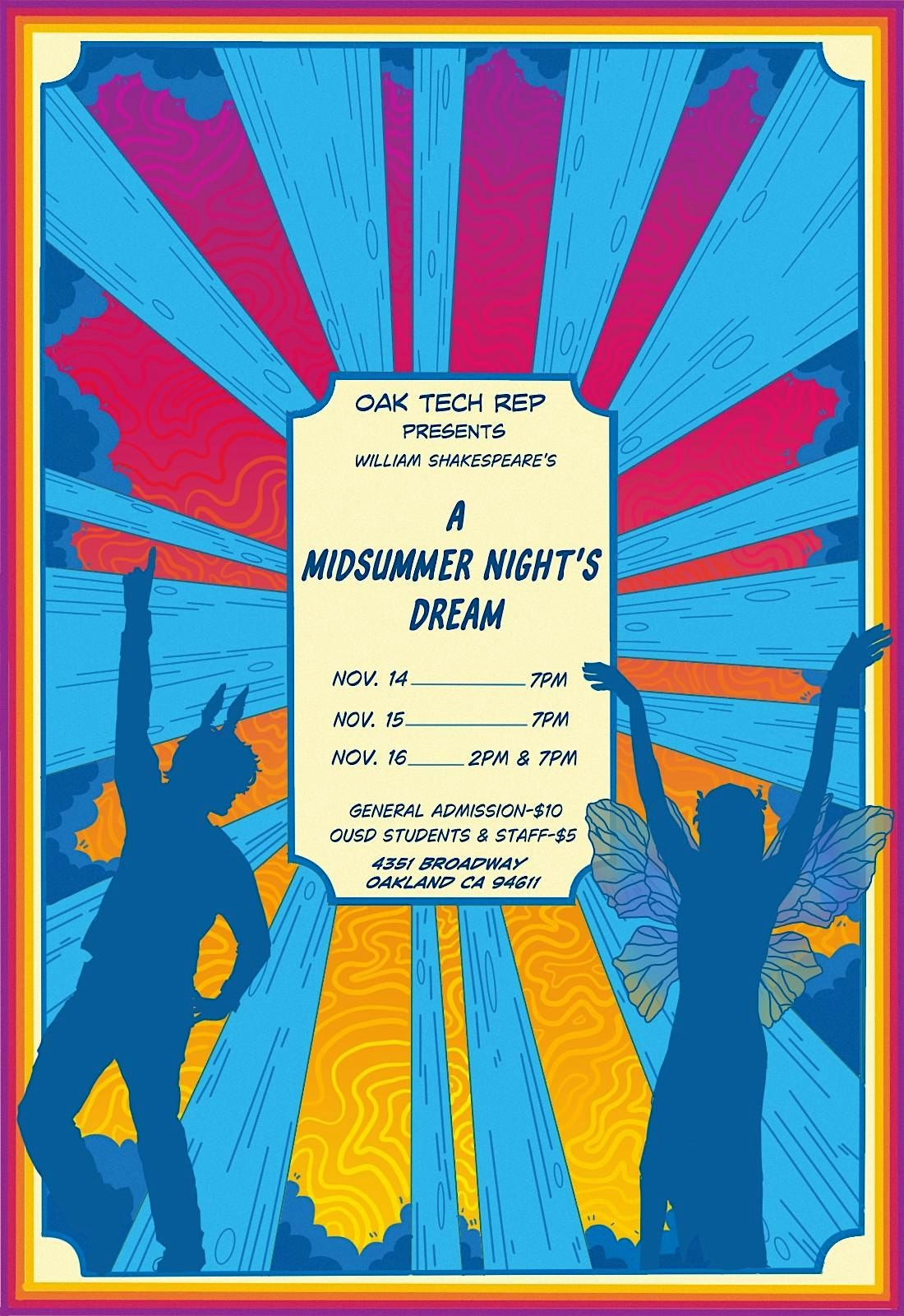 Oakland Tech Drama Presents: A Midsummer Night's Dream