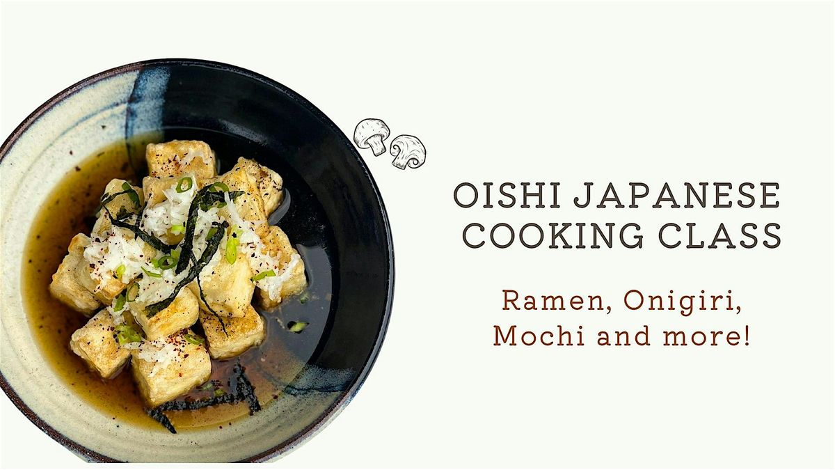 Oishi Japanese Cooking Class