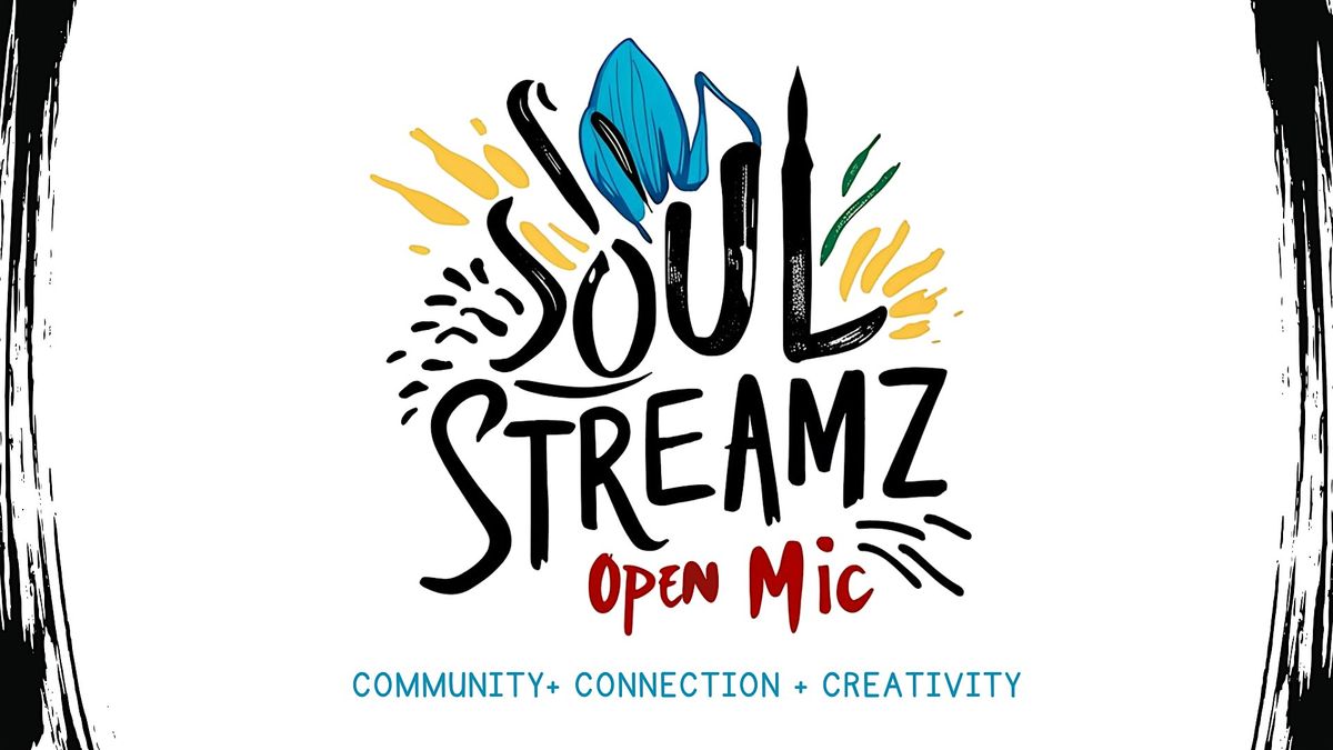 Soulstreamz Open Mic Night