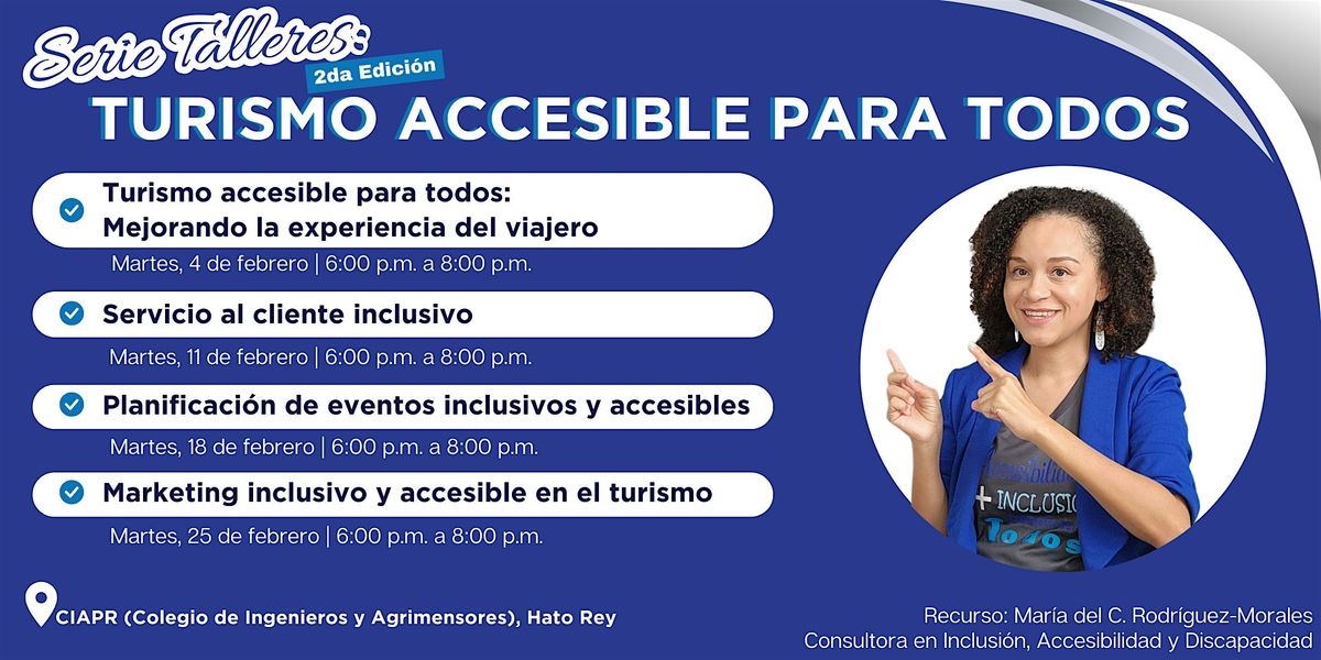 2da Edici\u00f3n Serie de Talleres: Turismo Accesible para Todos