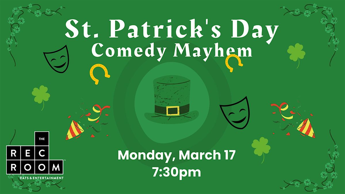 St. Patrick's Day Comedy Mayhem