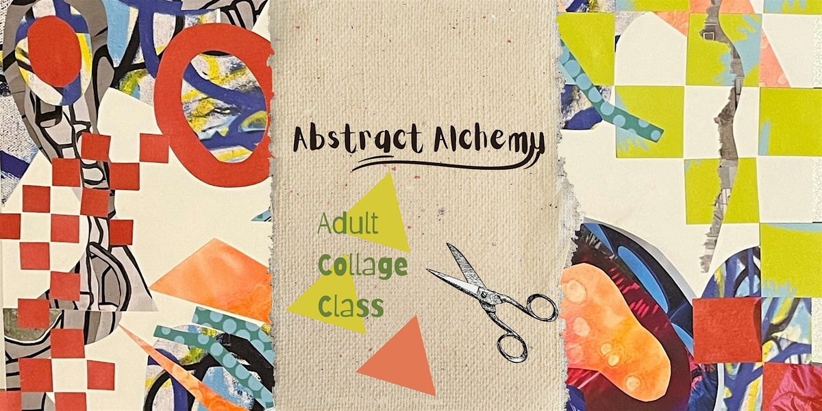 RemainReal Hosts: Abstract Alchemy - A Collage Workshop!