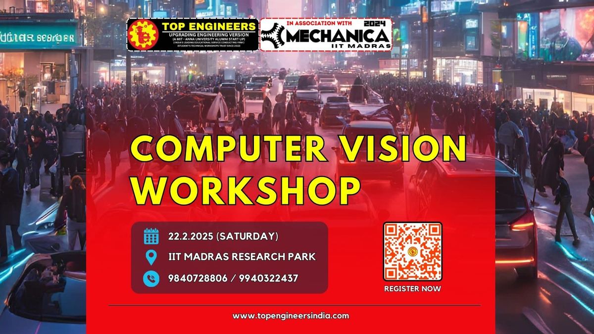 COMPUTER VISION WORKSHOP @ IIT MADRAS RESEARCH PARK