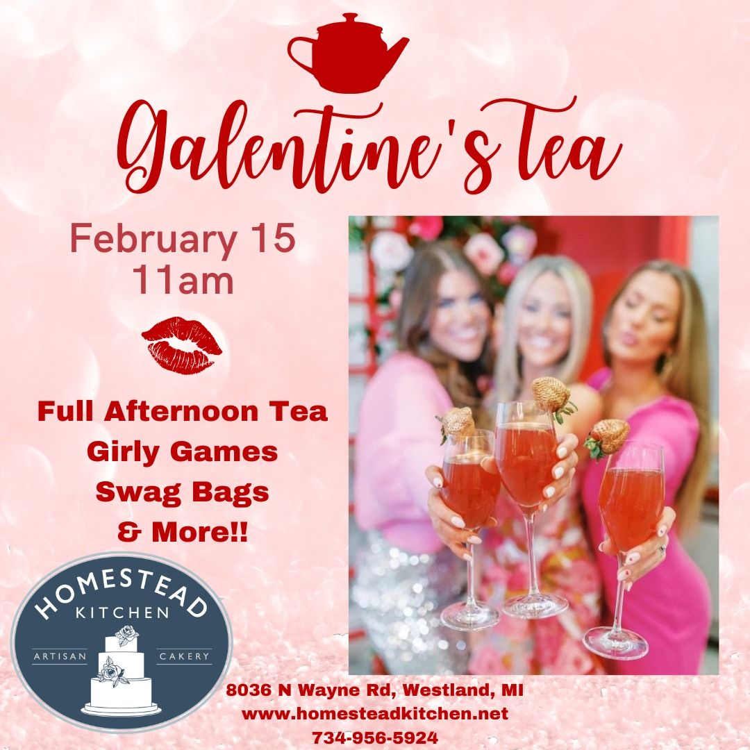 Galentine's Tea at Homestead Kitchen