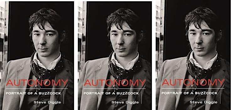 Autonomy: Portrait of a Buzzcock: Steve Diggle in conversation