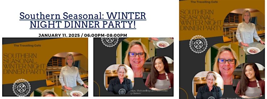 Southern Seasonal: WINTER NIGHT DINNER PARTY!