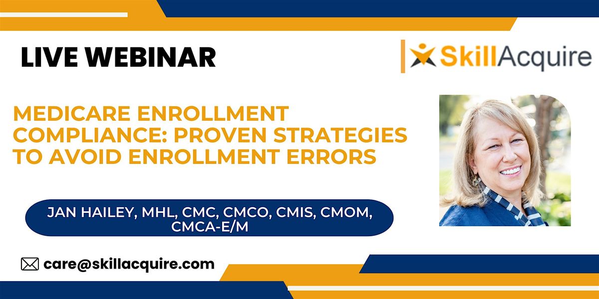 Medicare Enrollment Compliance: Proven Strategies to Avoid Enrollment Error