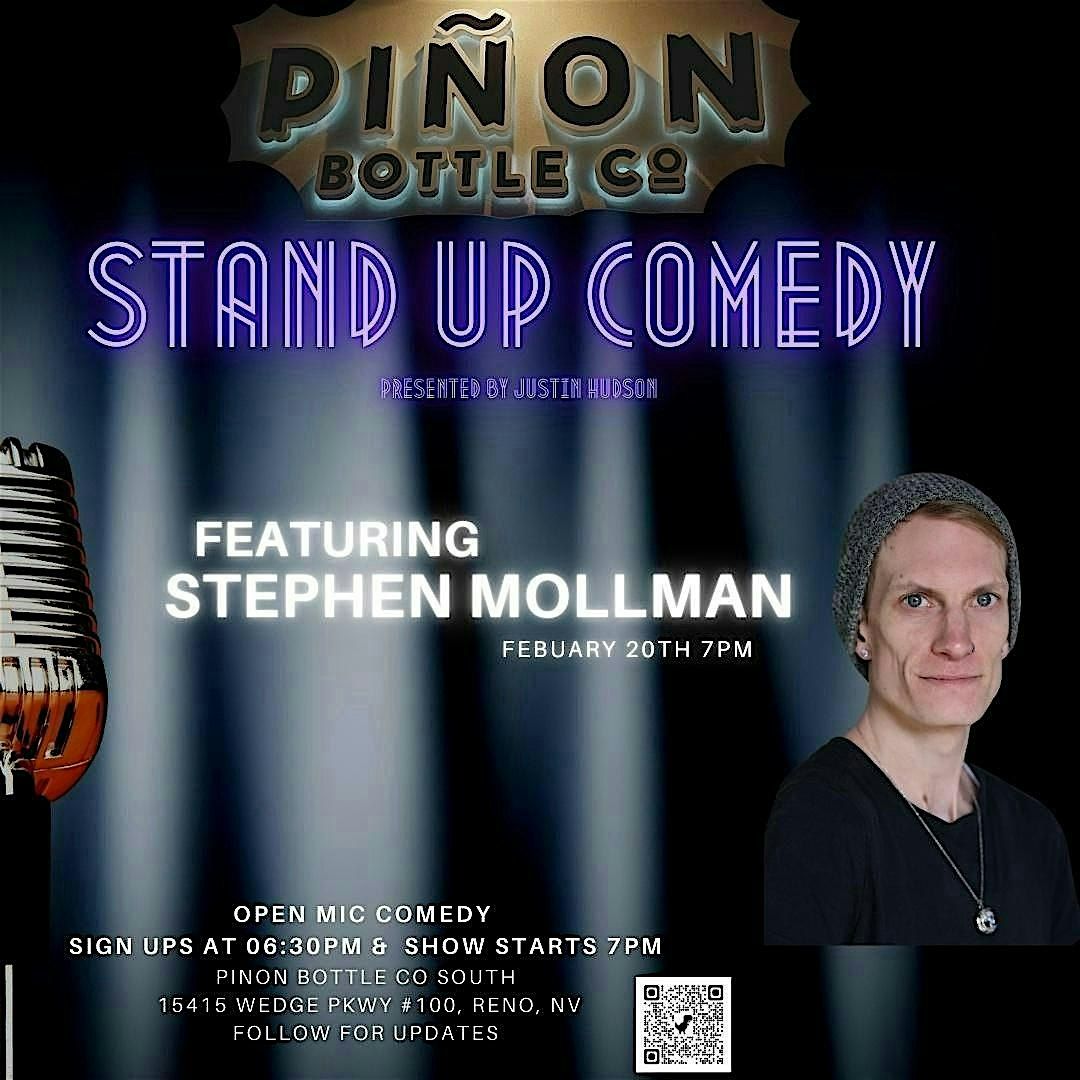 Stand Up Comedy at Pinon Bottle South  Featuring Stephen Mollman