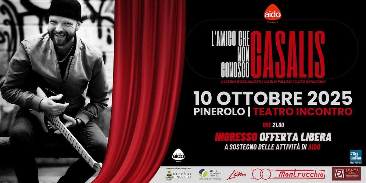 CASALIS | L\u2019Amico Che Non Conosco