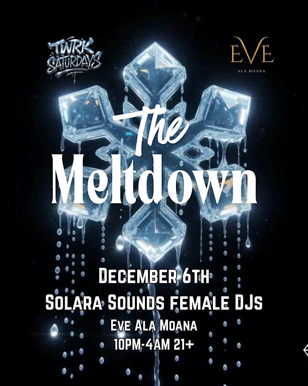 TWRK SATURDAYS @ EVE | Holiday Meltdown | Hip Hop & EDM | Solara Sounds