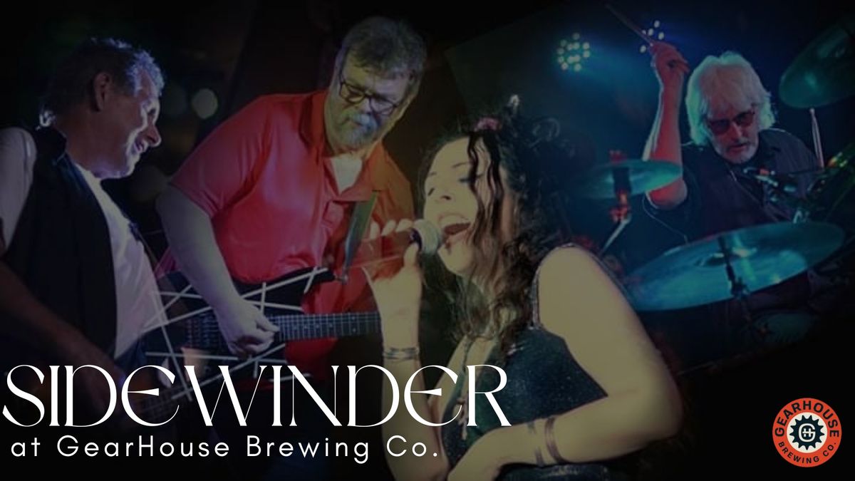 Sidewinder @ GearHouse Brewing Co.! 