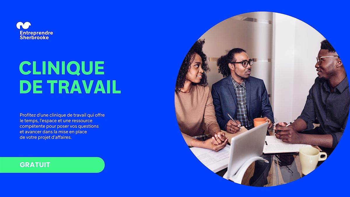 Clinique de travail pr\u00e9paratoire au d\u00e9marrage de son entreprise