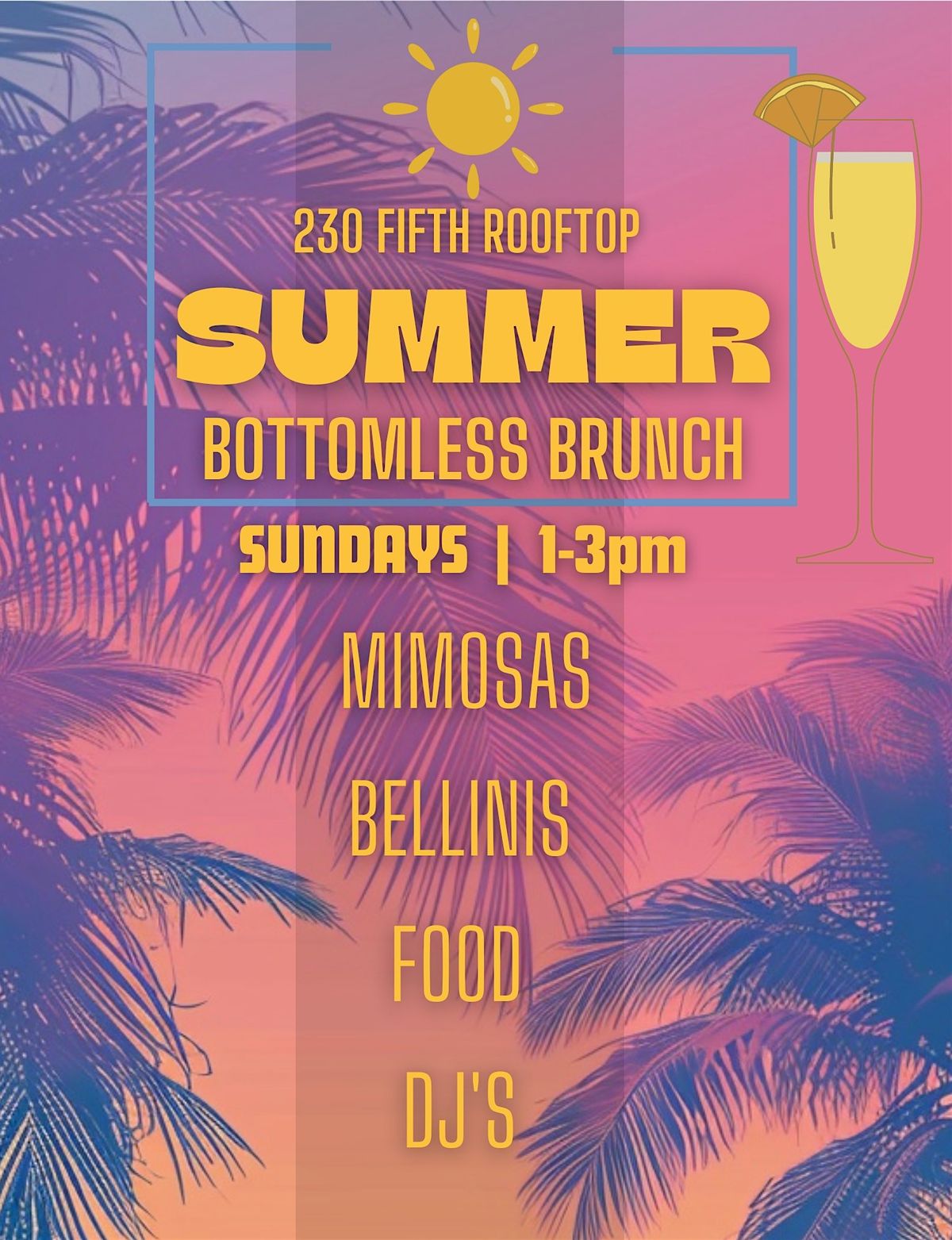 SUNDAY Summer Bottomless Brunch 