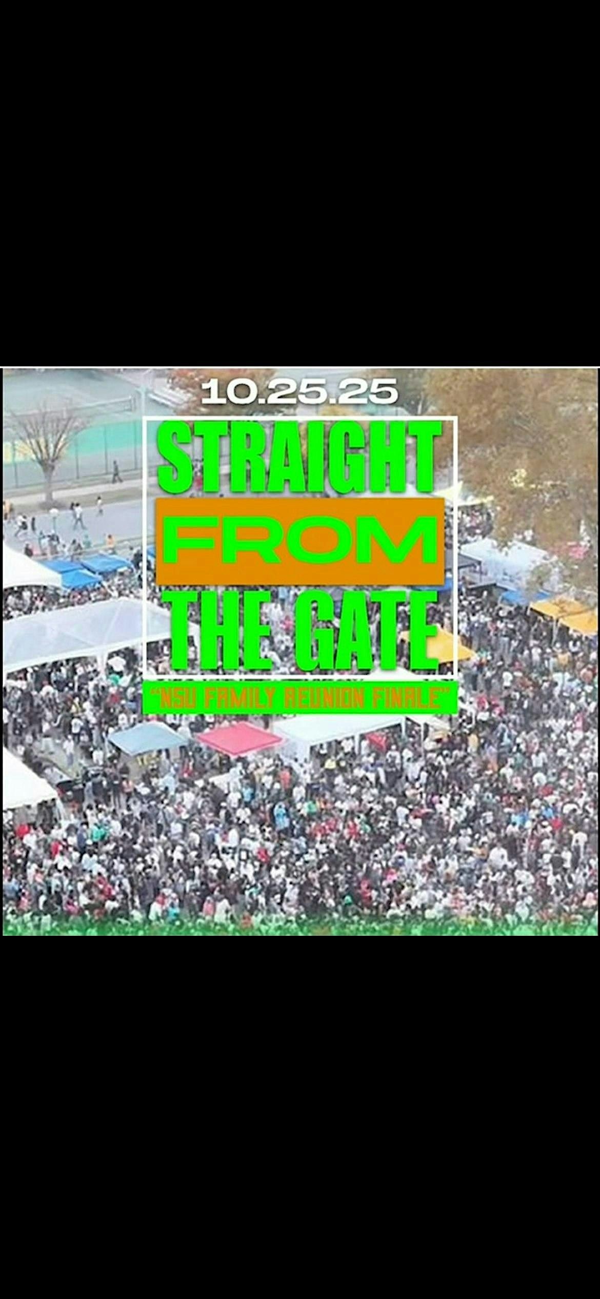 STRAIGHT FROM THE GATE -NSU FAMILY REUNION FINALE
