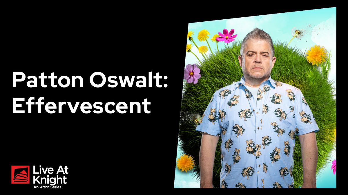 Patton Oswalt: Effervescent