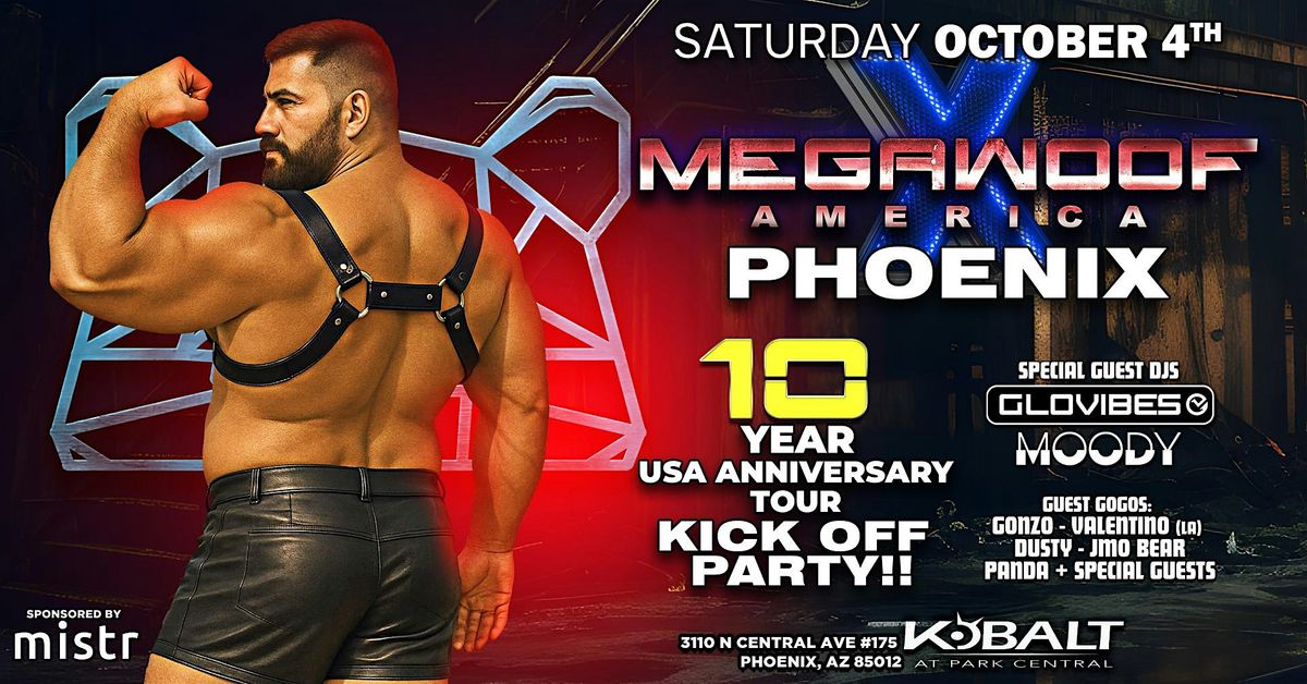 MEGAWOOF 10 YEAR ANNIVERSARY : PHOENIX KICK OFF