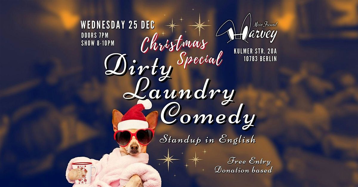 Dirty Laundry Comedy: Christmas Special Standup in English Wednesdays