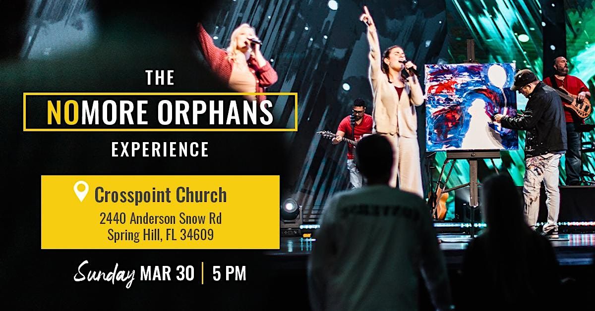 The No More Orphans Experience at Crosspoint (Spring Hill, FL)