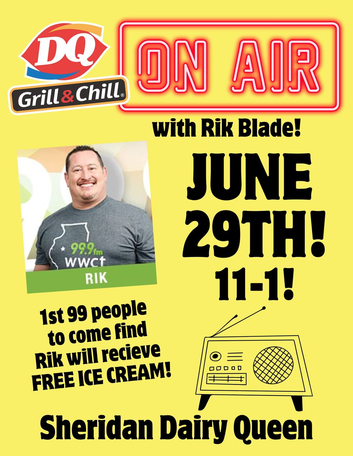 WWCT's Rik Blade visits Sheridan DQ! FREE SUNDAE FOR THE 1ST 99 FOLKS!