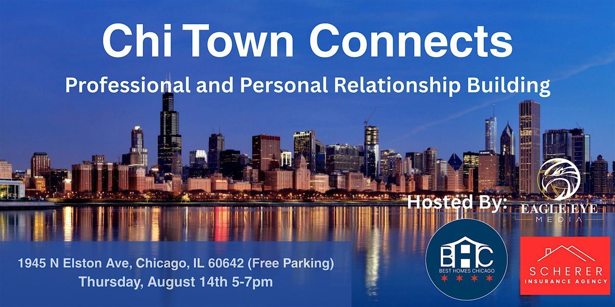 Chi Town Connects - Professional and Personal Relationship Building