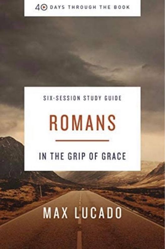 Romans \u201cIn the Grip of Grace\u201d