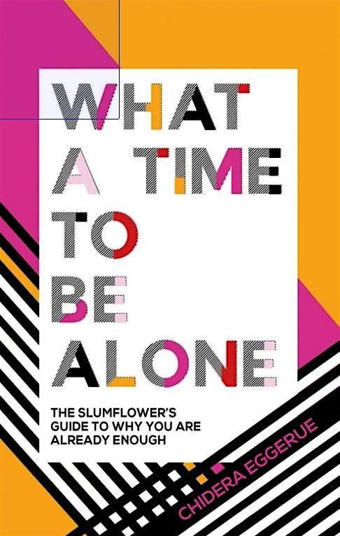 Liverpool Book Club: What a Time to Be Alone: The Slumflower\u2019s Guide to Why